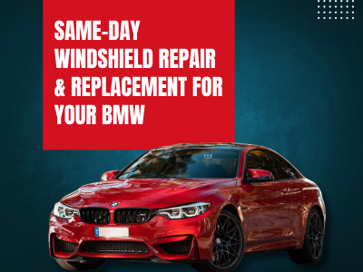 Same-Day Windshield Repair & Replacement for BMWs in Ottawa